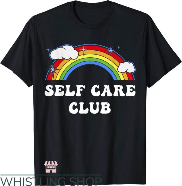 Self Care T-Shirt Cute Rainbow Mental Health Yoga Meditation