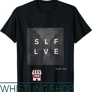 Self Love T-Shirt Major Flex