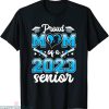 Senior Mom T-shirt Graduation Proud Mom Of A Class 2023