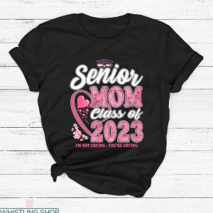 Senior Mom T-shirt Pink Heart Proud Mom Of Class Typography