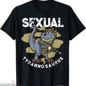 Sexual Tyrannosaurus T-shirt Funny Tyrannosaurus Predator