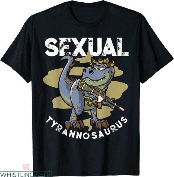 Sexual Tyrannosaurus T-shirt Funny Tyrannosaurus Predator