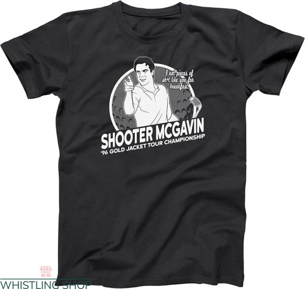 Shooter Mcgavin T-shirt Golf Champ Champion Funny Golfing