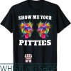 Show Me Your Pitties T-Shirt Splash Art Pitbull Owner Gift