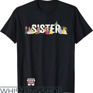 Sister Squad T-Shirt Disney Princess Squad Sister T-Shirt