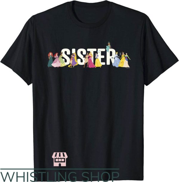 Sister Squad T-Shirt Disney Princess Squad Sister T-Shirt