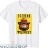 Smokey The Bear T-Shirt Smokey Bear Prevent Wildfires Sign