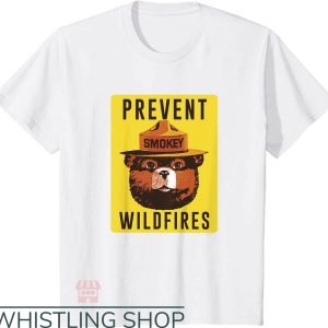 Smokey The Bear T-Shirt Smokey Bear Prevent Wildfires Sign