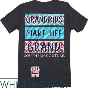 Southern Couture T-Shirt Classic Grandkids Make Life Grand