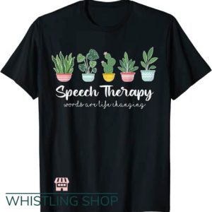 Speech Therapy T Shirt Cute Plant