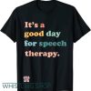 Speech Therapy T Shirt Funny