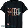 Speech Therapy T Shirt Language Pathologist Therapist