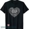 Speech Therapy T Shirt Love Therapist Month