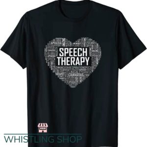 Speech Therapy T Shirt Love Therapist Month