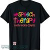 Speech Therapy T Shirt Outfit Gift