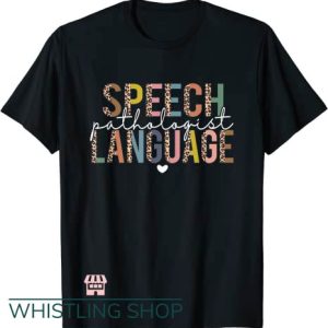 Speech Therapy T Shirt Pathology