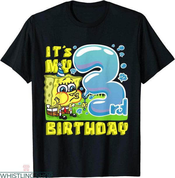 Spongebob Birthday T-shirt Birthday Gift Its My 3rd Birthday