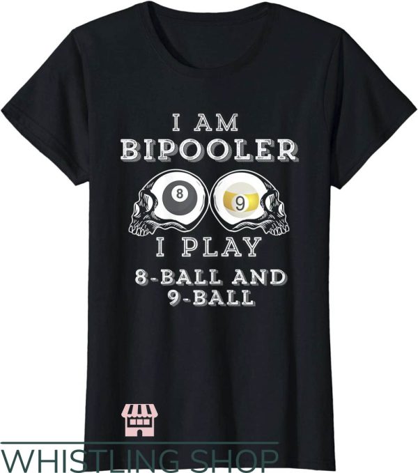 Stussy 8 Ball T-Shirt I’m Bipooler