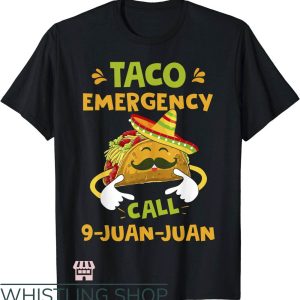 Taco Bell T-Shirt Taco Emergency Call 9 Juan Cinco De Mayo