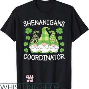 Teacher St Patrick’s Day T-Shirt Shenanigans Coordinator