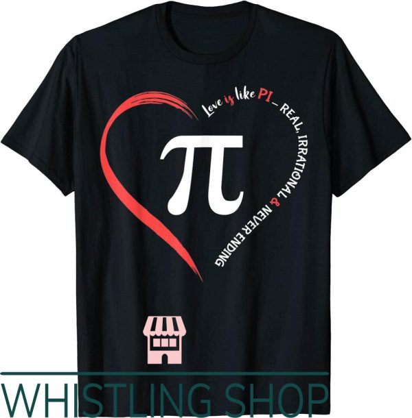 Teacher Valentine T-Shirt Funny Happy Day Love Is Like Math