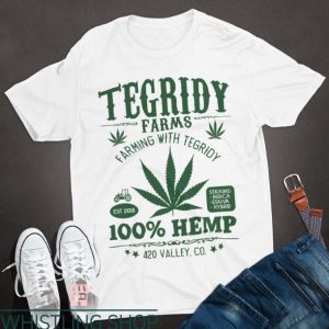 Tegridy Farms T Shirt Farming With Tegridy Culture