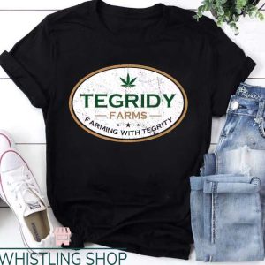 Tegridy Farms T Shirt Farming With Tegridy T Shirt