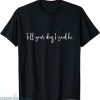 Tell Your Dog I Said Hi T-Shirt Typography Funny Dog Lover
