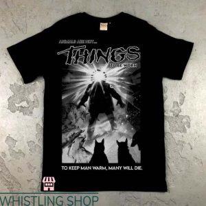 The Thing T Shirt Animal Are Not Things To Be Worn