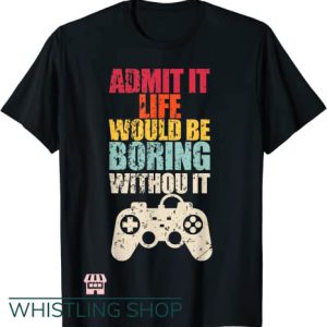 Unblocked Games 67 T Shirt Admit It Life