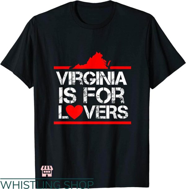 Virginia Is For Lovers T-shirt