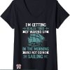 Waking Up In The Morning T-Shirt Tired Not Going Sailing