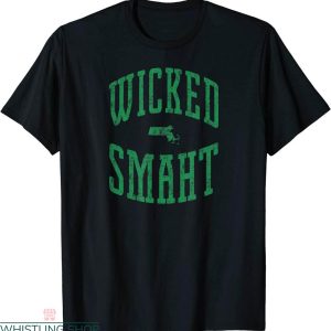 Wicked Smaht T-shirt Funny Puns Intelligent Green Typography