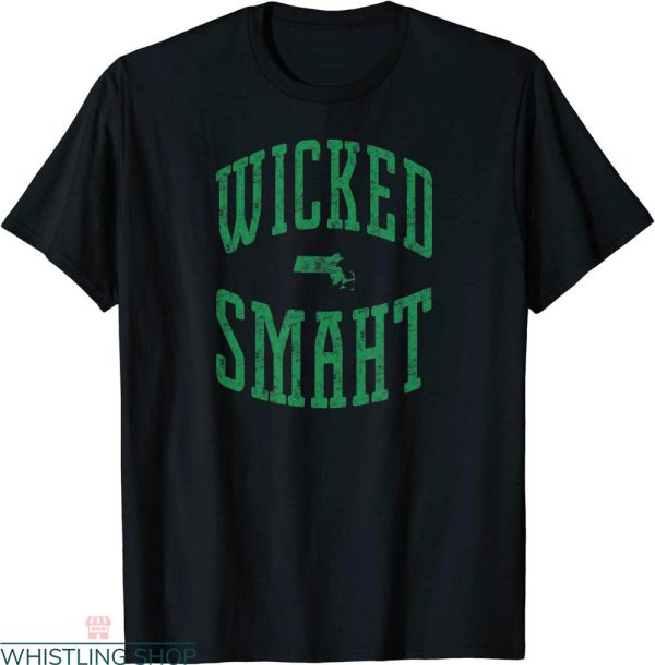 Wicked Smaht T-shirt Funny Puns Intelligent Green Typography