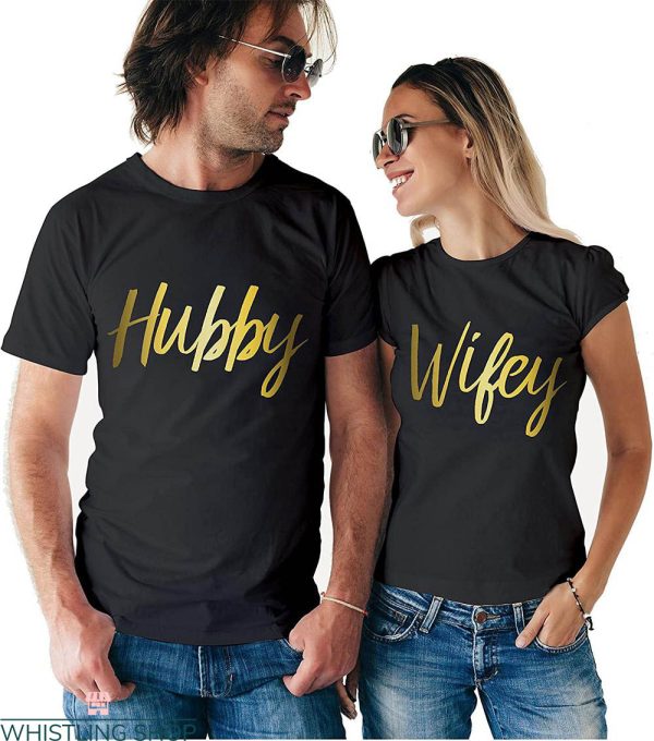 Wifey Hubby T-shirt Funny Matching Couple Newlywed Couple