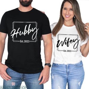 Wifey Hubby T-shirt Future Hubby And Future Wifey Couples