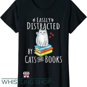 Womens Cat T Shirt Easily Distracted