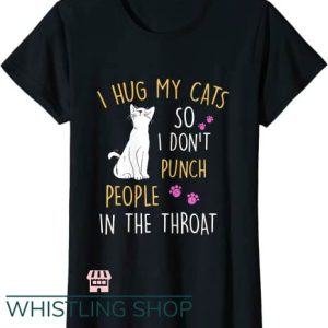 Womens Cat T Shirt I Hug My Cat