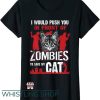 Womens Cat T Shirt I Would Push You