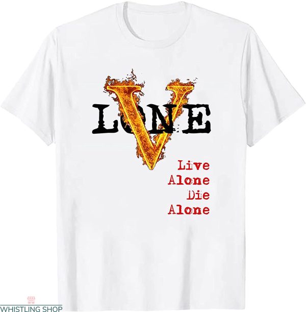 Youngboy Vlone T-Shirt Live Alone Die Alone Fire Effect