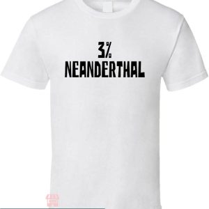 3 Percenter T-shirt 3 Percenter Neanderthal T-shirt