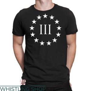 3 Percenter T-shirt 3 Percenter Star Since 1776 T-shirt