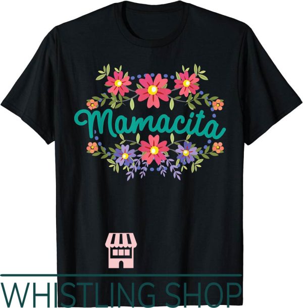 Mama Cita T-Shirt For Latina