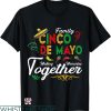 5 De Mayo T-shirt Family Cinco De Mayo Making Memories Together