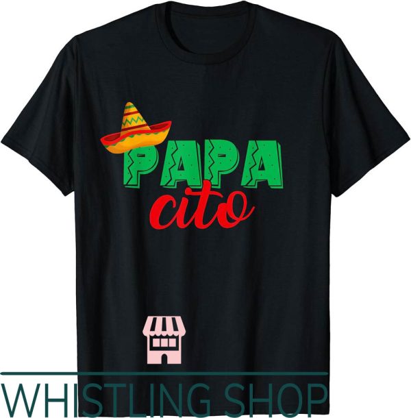 Mama Cita T-Shirt Papacito Funny Couple Matching Fiesta