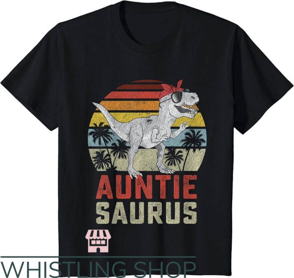 Adult Dinosaur T-Shirt Auntiesaurus T Rex Dinosaur