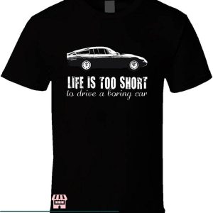 Alpha Romeo T-Shirt 1963 Life is Too Short Trending