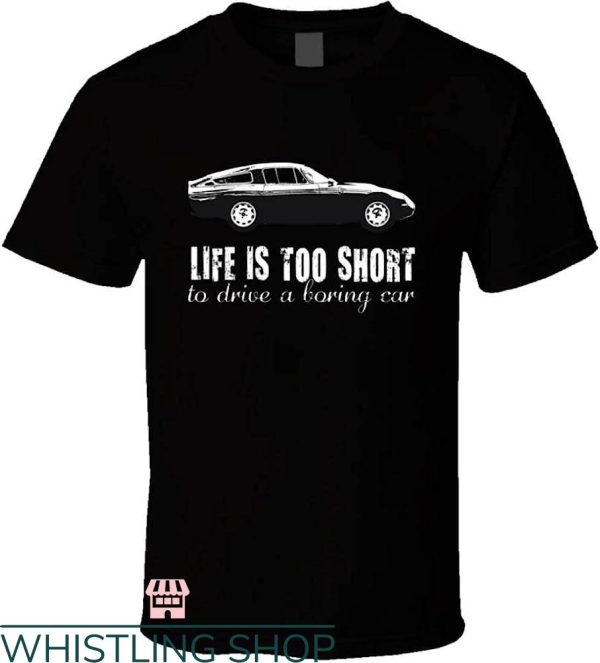 Alpha Romeo T-Shirt 1963 Life is Too Short Trending