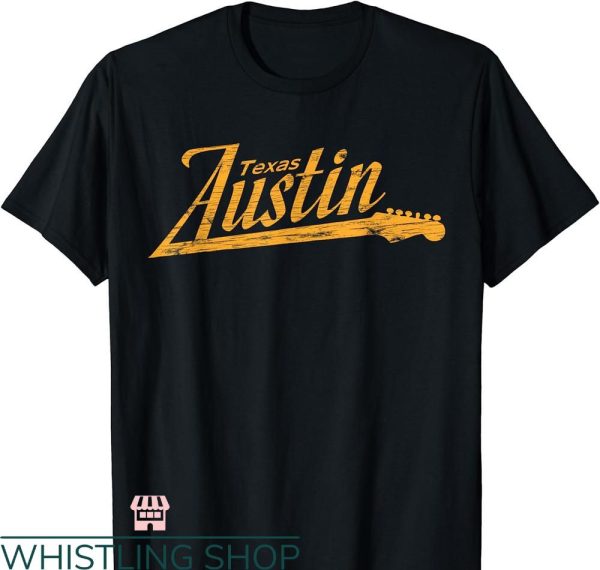 Austin Texas T-shirt Guitar Neck