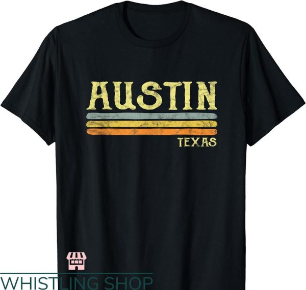 Austin Texas T-shirt Retro Love Gift Souvenir